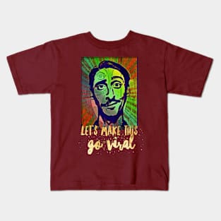 Let's Make this go Viral Kids T-Shirt